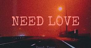 Ray Major - Need Love