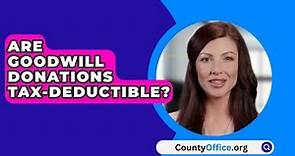 Are Goodwill Donations Tax-Deductible? - CountyOffice.org