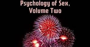Studies in the Psychology of Sex, Volume 2 by Havelock ELLIS Part 1/3 | Full Audio Book