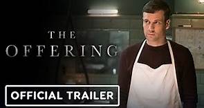 The Offering - Official Trailer (2022)