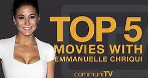 Top 5 Emmanuelle Chriqui Movies