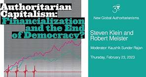 Steven Klein and Robert Meister: Authoritarian Capitalism