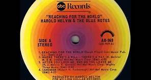 Harold Melvin & The Blue Notes - Reaching For The World