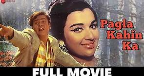 पगला कहीं का Pagla Kahin Ka - Full Movie | Shammi Kapoor, Asha Parekh, Helen & Prem Chopra