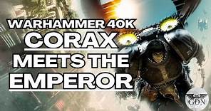 The Emperor Meets Corax | Warhammer 40k | Deliverance Lost Excerpt