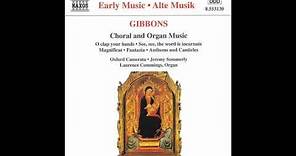 Orlando Gibbons (1583-1625)- Choral and Organ Music [Oxford Camerata, Jeremy Summerly]