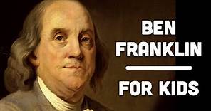 Benjamin Franklin For Kids | Bedtime History