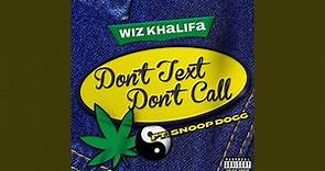 Don't Text Don't Call (feat. Snoop Dogg)