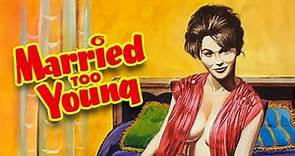 Married Too Young (1962)