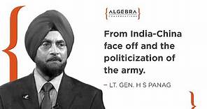 Lt. Gen. H S Panag on India-China face off and the politicization of the army