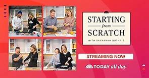 Watch Starting From Scratch for delicious recipes made by your favorite chefs and more!