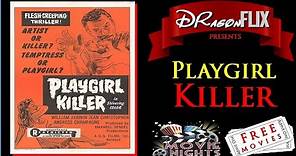 PLAYGIRL Killer FREE movie distributed through DRagonFLIX
