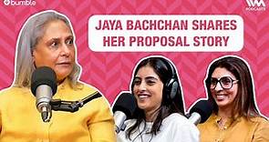 Jaya Bachchan Shares her PROPOSAL Story | What The Hell Navya | Navya Nanda Podcast