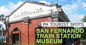Philippine Travel Guide: San Fernando Train Station Museum Pampanga