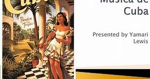 PPT - Música de Cuba PowerPoint Presentation, free download - ID:2087289