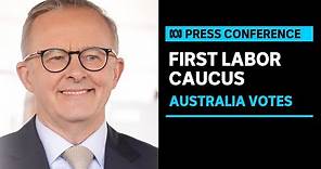 IN FULL: Australian PM Anthony Albanese speaks to Labor caucus before unveiling cabinet | ABC News