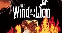 The Wind and the Lion streaming: where to watch online?