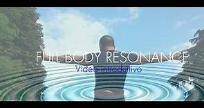 Full Body Resonance by Joe Ferraro - Video introduttivo