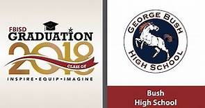 Bush High School Graduation 2018