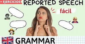 REPORTED SPEECH en inglés - Explicación con ejemplos fácil
