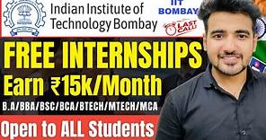 IIT Bombay Announced Internships | Any Degree College Students | Free Registration | Paid Internship
