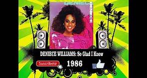 Deniece Williams - So Glad I Know (Radio Version)