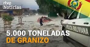 BOLIVIA: En solo MEDIA HORA la ciudad de TARIJA ha quedado cubierta de GRANIZO | RTVE Noticias