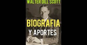 Walter Dill Scott Pilar de la Psicología Industrial, Publicidad y Recursos Humanos