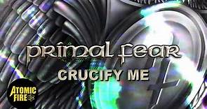 PRIMAL FEAR - Crucify Me (Official Lyric Video)