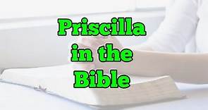 The Importance of Priscilla in the Bible