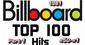 Billboard's Top 100 Songs Of 1981 Part 1 #50 #1