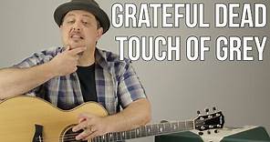 Grateful Dead Touch of Grey Guitar Lesson + Tutorial