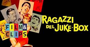 I Ragazzi del Juke Box Film Completo by Film&Clips
