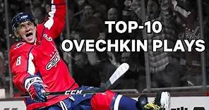 Top 10 Alex Ovechkin Plays Of All Time