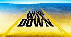Long Way Down Trailer