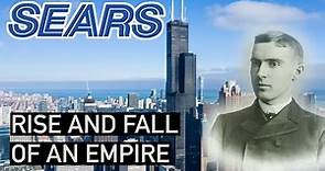 The Epic Rise And Fall Of Sears
