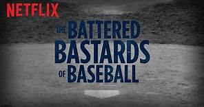 The Battered Bastards of Baseball – Offizieller Trailer | Netflix
