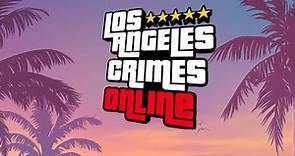 Los Angeles Crimes Online Trailer