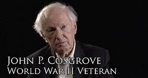 John P. Cosgrove, US Navy, WWII (Full Interview)