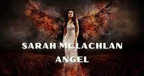Sarah McLachlan - Angel - Lyric Video