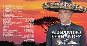 Alejandro Fernandez 100 Canciones | ALEJANDRO FERNÁNDEZ SUS MEJORES ÉXITOS CANCIONES 2021