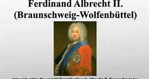 Ferdinand Albrecht II. (Braunschweig-Wolfenbüttel)