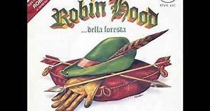 I COMPAGNI DELLA FORESTA - Robin Hood ...della foresta (1981) [Audio-HQ]