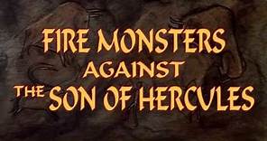 Fire Monsters Against the Son of Hercules (1962)