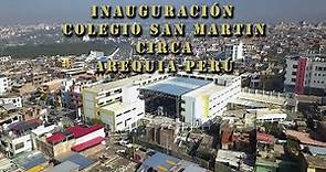 INAUGURACION COLEGIO SAN MARTIN-CIRCA ALTO SELVA ALEGRE - AREQUIPA
