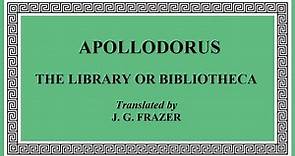 Bibliotheca - Pseudo-Apollodorus - Full Version
