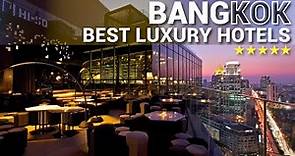 TOP 10 Best Luxury 5 Star Hotels In BANGKOK, THAILAND | Part 2