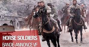 HORSE SOLDIERS - Bande Annonce - VF