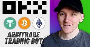 OKX Arbitrage Trading Bot Tutorial (Step-by-Step Guide)
