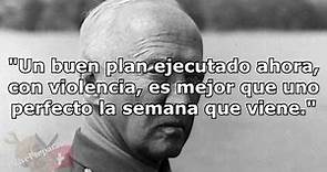 General George Patton, Frases de un Guerrero.